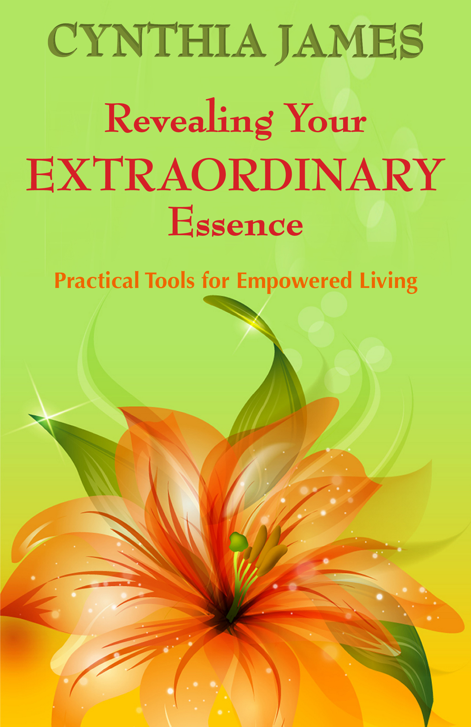 <br />
REVEALING YOUR EXTRAORDINARY ESSENCE